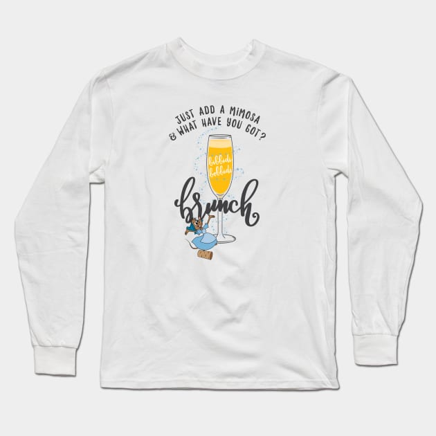 Bibbidi Bobbidi Brunch • Make it Blue Long Sleeve T-Shirt by MagicalMountains